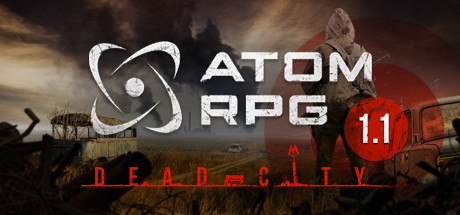 核爆RPG:末日余生 ATOM RPG: Post-apocalyptic indie game V1.190+DLC 官方中文 GOG安装版【5.2G】缩略图